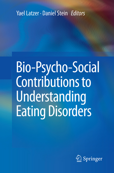 Bio-Psycho-Social Contributions to Understanding Eating Disorders - 