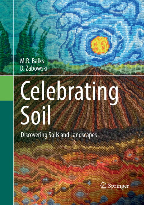 Celebrating Soil - M.R. Balks, D. Zabowski