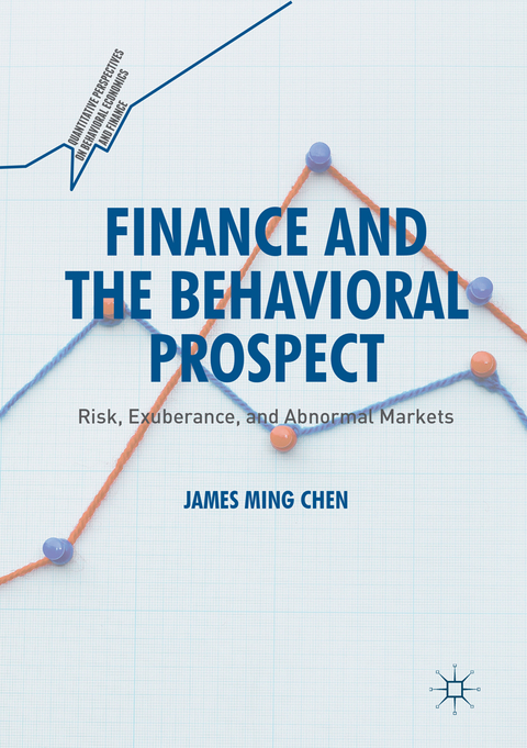 Finance and the Behavioral Prospect - James Ming Chen