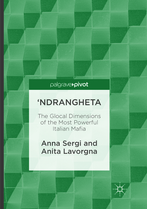 'Ndrangheta - Anna Sergi, Anita Lavorgna