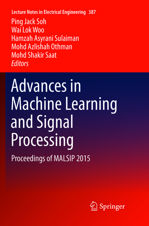 Advances in Machine Learning and Signal Processing - 