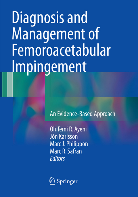 Diagnosis and Management of Femoroacetabular Impingement - 