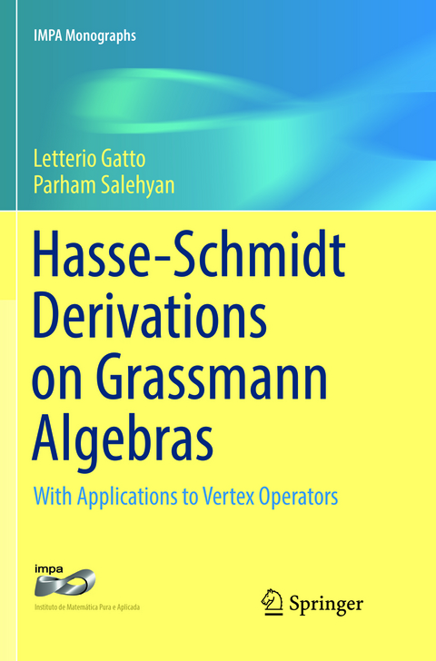 Hasse-Schmidt Derivations on Grassmann Algebras - Letterio Gatto, Parham Salehyan