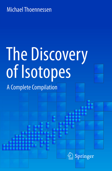 The Discovery of Isotopes - Michael Thoennessen