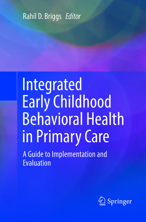 Integrated Early Childhood Behavioral Health in Primary Care - 