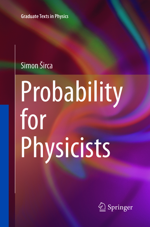 Probability for Physicists - Simon Širca
