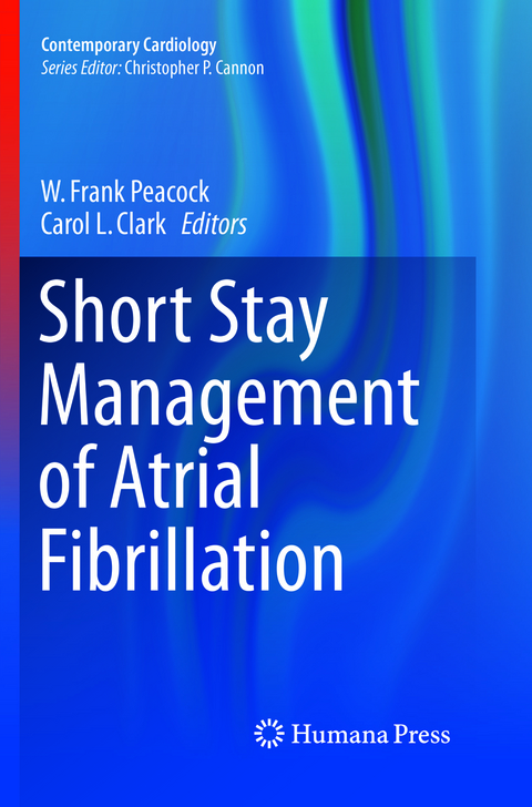 Short Stay Management of Atrial Fibrillation - 