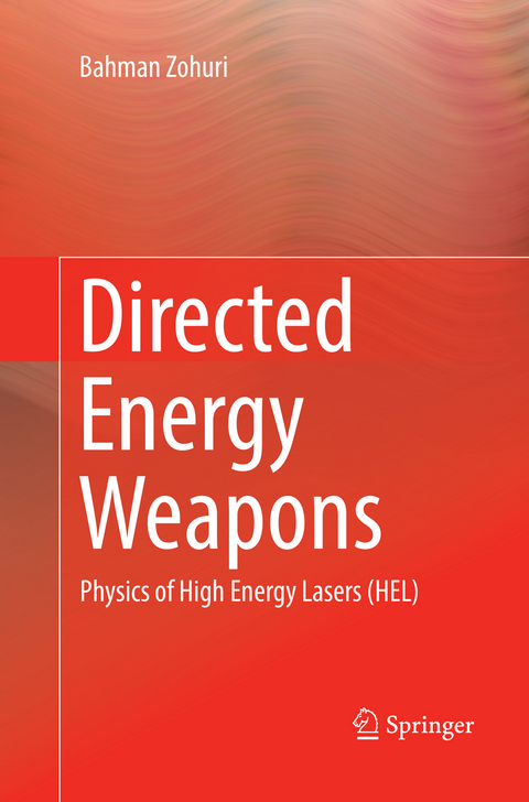 Directed Energy Weapons - Bahman Zohuri