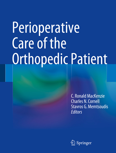 Perioperative Care of the Orthopedic Patient - 
