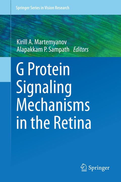 G Protein Signaling Mechanisms in the Retina - 