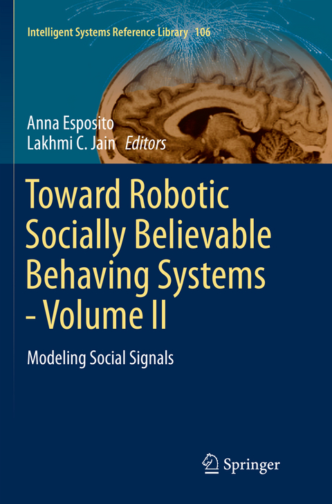 Toward Robotic Socially Believable Behaving Systems - Volume II - 