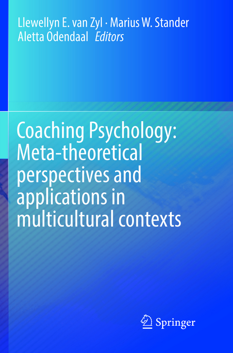 Coaching Psychology: Meta-theoretical perspectives and applications in multicultural contexts - 