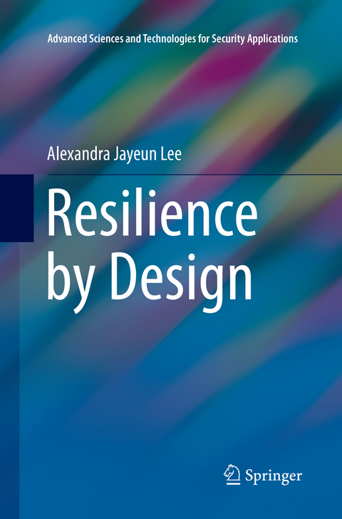 Resilience by Design - Alexandra Jayeun Lee