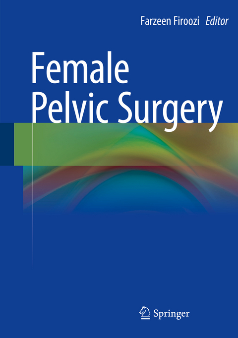 Female Pelvic Surgery - 