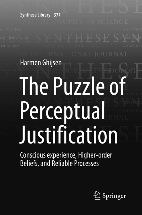 The Puzzle of Perceptual Justification - Harmen Ghijsen