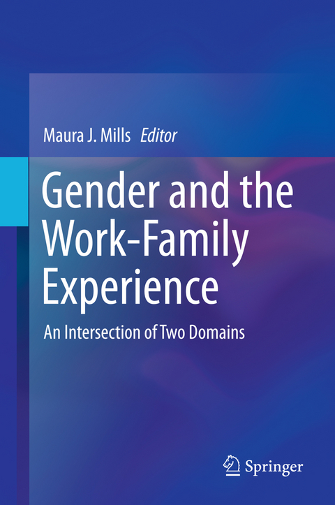 Gender and the Work-Family Experience - 