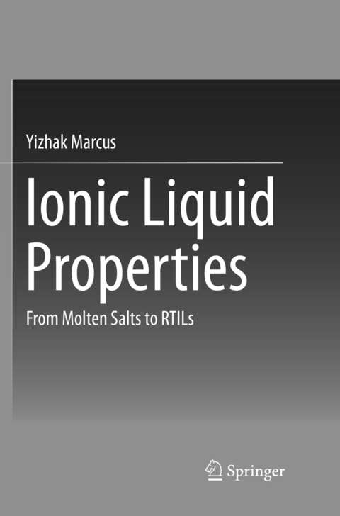 Ionic Liquid Properties - Yizhak Marcus