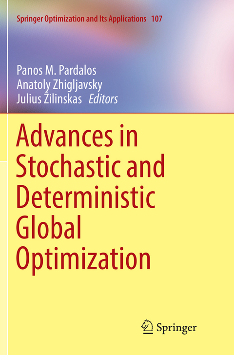 Advances in Stochastic and Deterministic Global Optimization - 