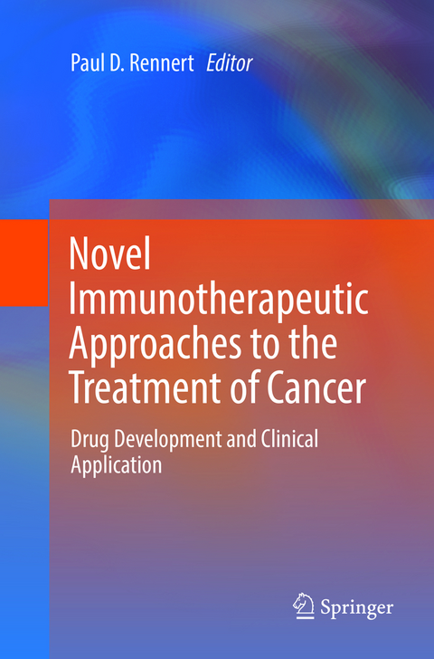 Novel Immunotherapeutic Approaches to the Treatment of Cancer - 