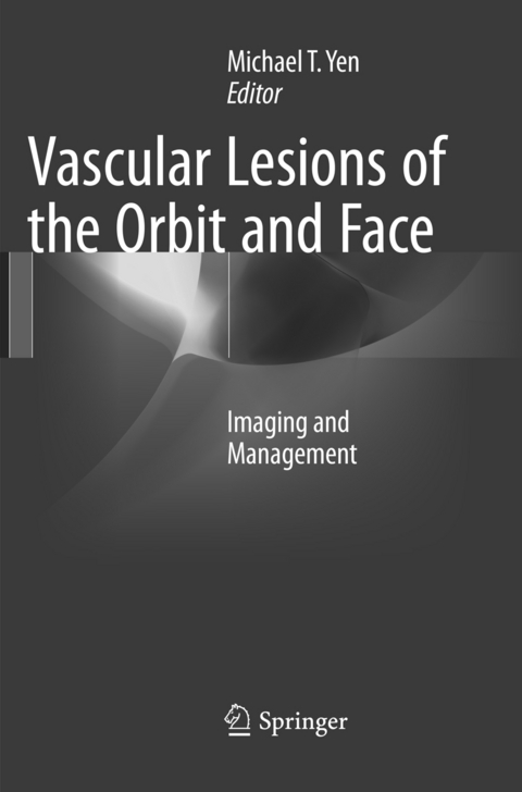 Vascular Lesions of the Orbit and Face - 