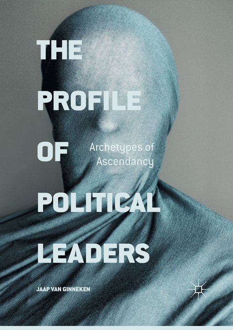 The Profile of Political Leaders - Jaap van Ginneken