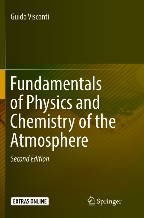 Fundamentals of Physics and Chemistry of the Atmosphere - Guido Visconti