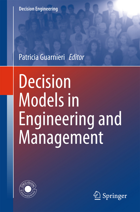 Decision Models in Engineering and Management - 