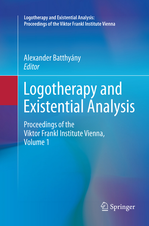 Logotherapy and Existential Analysis - 