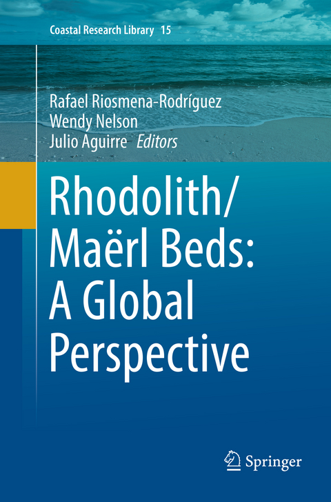 Rhodolith/Maërl Beds: A Global Perspective - 
