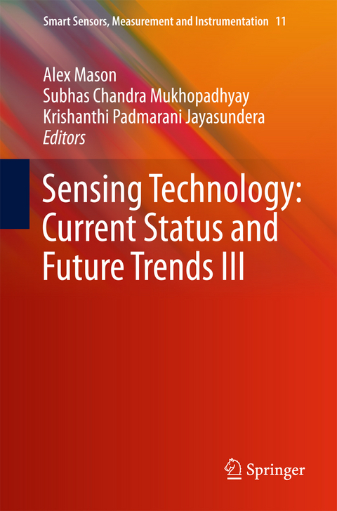 Sensing Technology: Current Status and Future Trends III - 