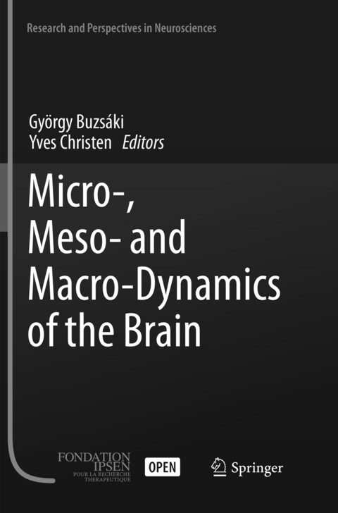 Micro-, Meso- and Macro-Dynamics of the Brain - 