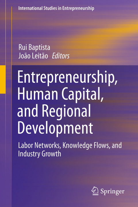 Entrepreneurship, Human Capital, and Regional Development - 