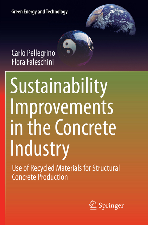 Sustainability Improvements in the Concrete Industry - Carlo Pellegrino, Flora Faleschini