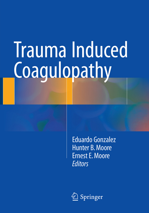 Trauma Induced Coagulopathy - 