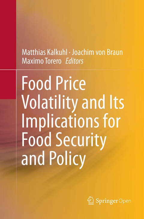 Food Price Volatility and Its Implications for Food Security and Policy - 