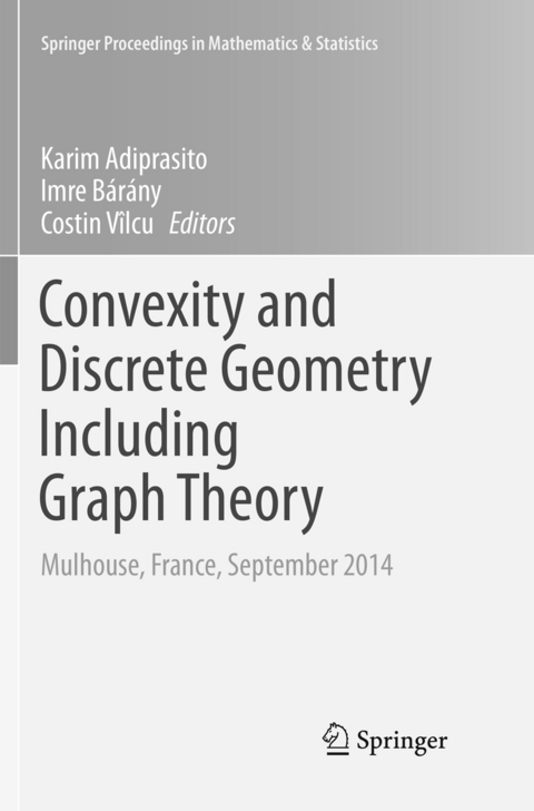 Convexity and Discrete Geometry Including Graph Theory - 