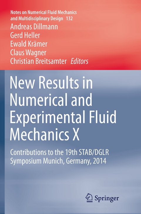 New Results in Numerical and Experimental Fluid Mechanics X - 