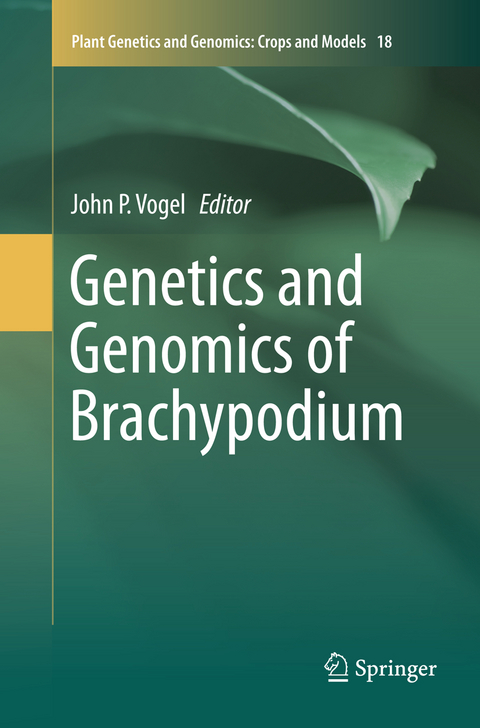 Genetics and Genomics of Brachypodium - 