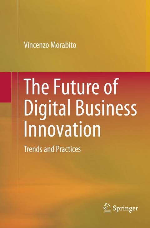 The Future of Digital Business Innovation - Vincenzo Morabito