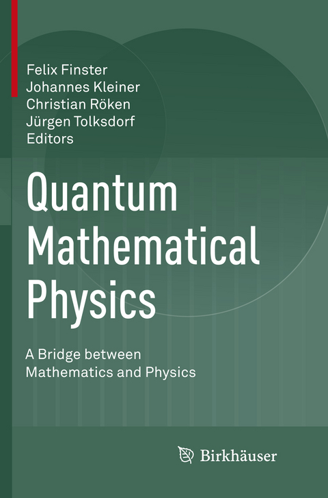 Quantum Mathematical Physics - 