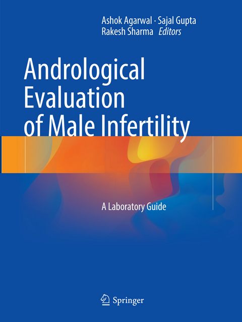 Andrological Evaluation of Male Infertility - 