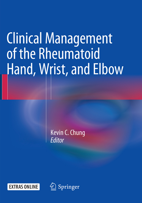 Clinical Management of the Rheumatoid Hand, Wrist, and Elbow - 