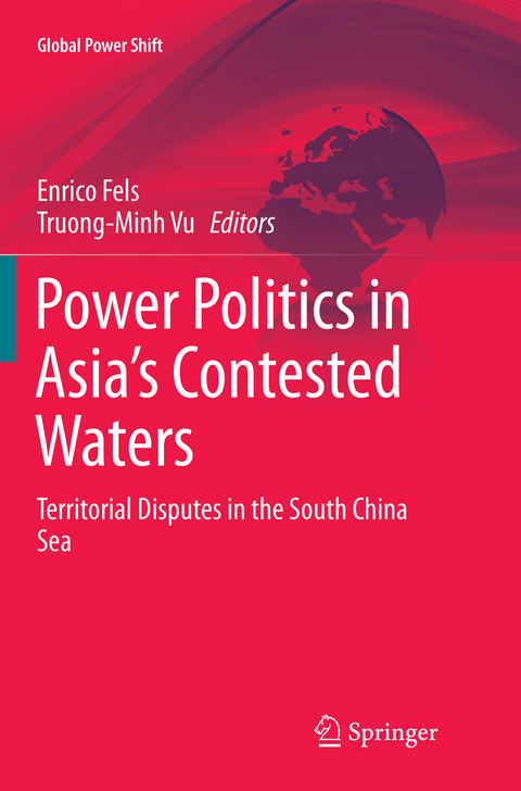 Power Politics in Asia’s Contested Waters - 