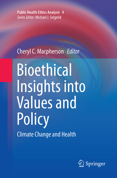 Bioethical Insights into Values and Policy - 