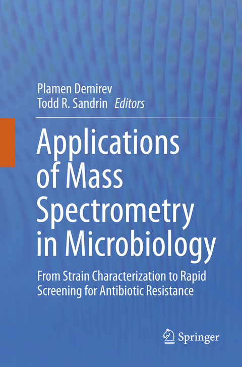 Applications of Mass Spectrometry in Microbiology - 