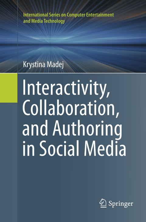 Interactivity, Collaboration, and Authoring in Social Media - Krystina Madej