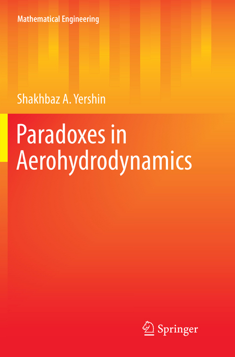 Paradoxes in Aerohydrodynamics - Shakhbaz A. Yershin