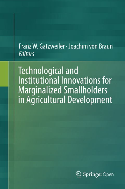 Technological and Institutional Innovations for Marginalized Smallholders in Agricultural Development - 