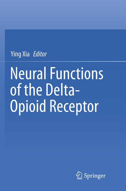 Neural Functions of the Delta-Opioid Receptor - 