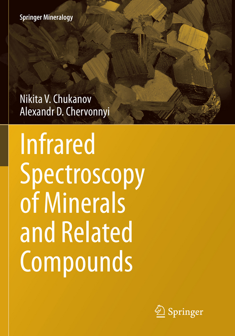 Infrared Spectroscopy of Minerals and Related Compounds - Nikita V. Chukanov, Alexandr D. Chervonnyi